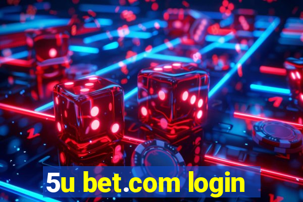 5u bet.com login